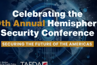Tenth Hemispheric Security Conference at FIU.