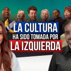 La izquierda se ha tomado la cultura