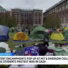 Estudiantes del MIT y Emerson College establecen campamentos pro palestinos y más noticias destacadas