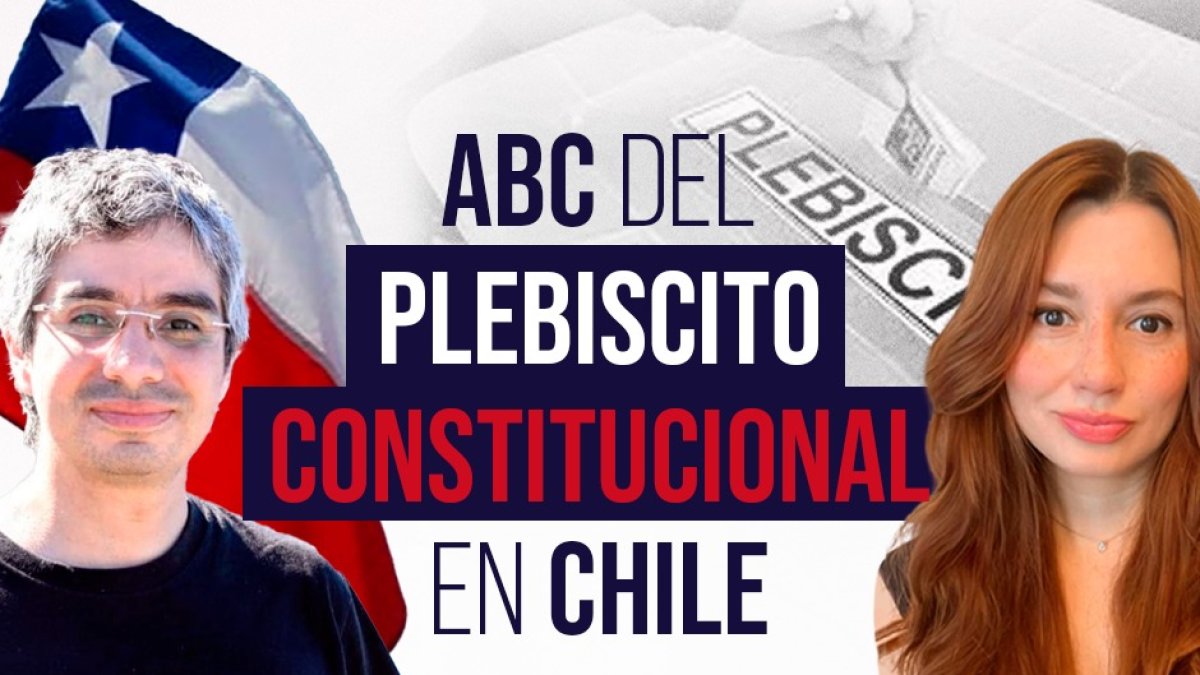 Podcast: ¿por qué la derecha no se pone de acuerdo acerca del plebiscito constitucional en Chile?