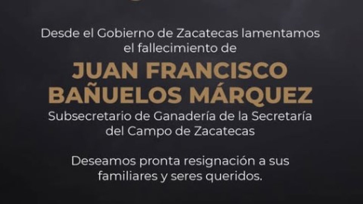 Mensaje de condolencia del gobierno de Zacatecas