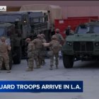 Llegada de miembros de la Guardia Nacional a LA.